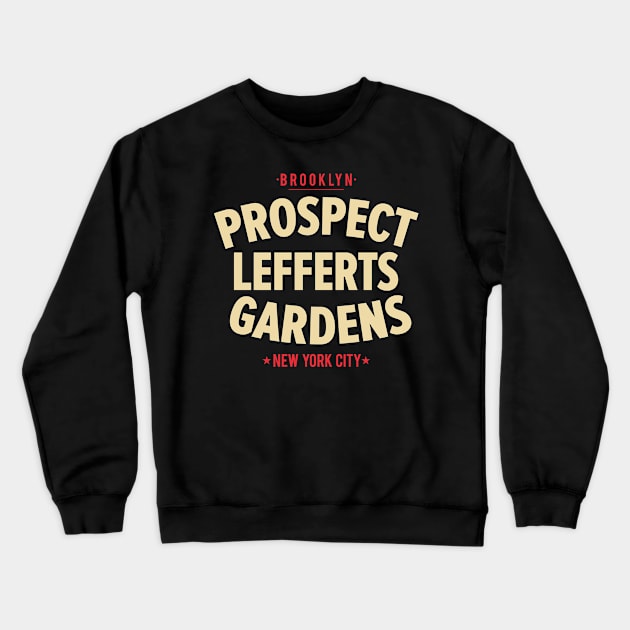 Prospect Lefferts Gardens Minimalist Design - Brooklyn, New York Crewneck Sweatshirt by Boogosh